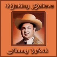 Jimmy Work - Making Believe